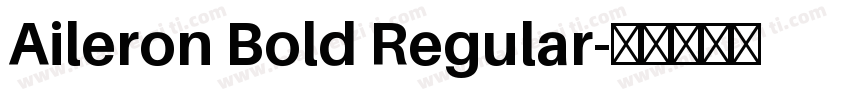Aileron Bold Regular字体转换